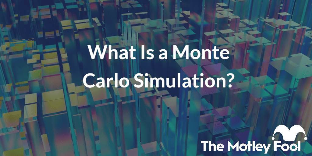 CPU image with the text “What Is a Monte Carlo Simulation?” and The Motley Fool jester cap logo