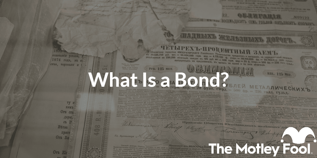 Bond documents with the text “what is a bond?” and The Motley Fool jester cap logo